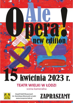 Ale Opera. Przedstawienie operowe ZSM im. St. Moniuszki