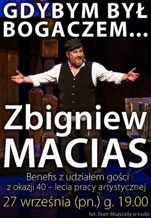GDYBYM BYŁ BOGACZEM... ZBIGNIEW MACIAS - BENEFIS