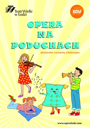 Opera na poduchach (zajęcia plastyczne)