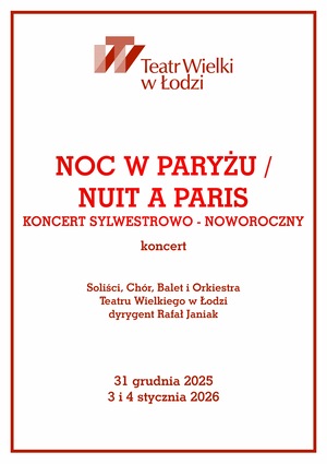"NOC W PARYŻU"/"NUIT A PARIS" - KONCERT SYLWESTROWO-NOWOROCZNY