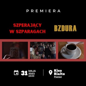 BZDURA / SZPERAJĄCY W SZPARAGACH