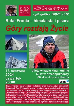 Ludzie Gór | Rafał Fronia | Góry rozdają Życie