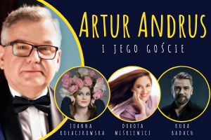 Artur Andrus i jego goście