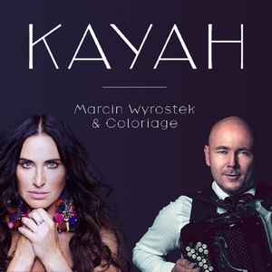 KAYAH&MARCIN WYROSTEK&COLORIAGE w ETHNO PROJECT
