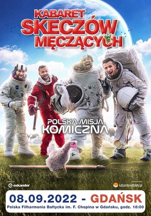 Kabaret Skeczów Męczących Polska misja komiczna