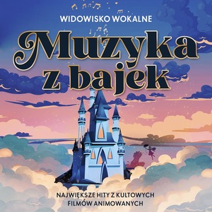 Koncert Muzyki Bajkowej