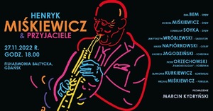 Henryk Miśkiewicz & Przyjaciele