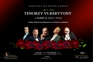 Tenorzy vs Barytony - Koncert z okazji Dnia Kobiet 2025