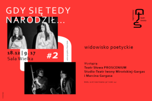  NAJMNIEJSZY TEATR ŚWIATA #2 „…gdy się tedy narodził…”