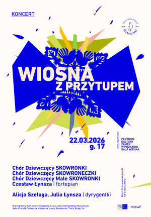 Plakat „Wiosna z przytupem”. Na jasnym tle geometryczna kompozycja w kolorze niebieskim z motywami roślinnymi. Na środku duży napis z tytułem wydarzenia. Na dole data 22.03.2026, godz. 17. W prawym górnym rogu logo Chóru Dziewczęcego SKOWRONKI.