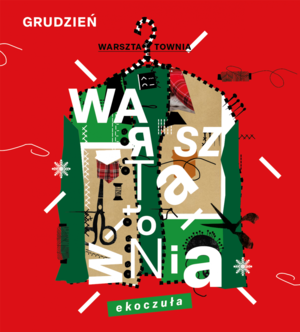 UPCYCLING LAB - WARSZTATOWNIA EKOCZUŁA | GR.I