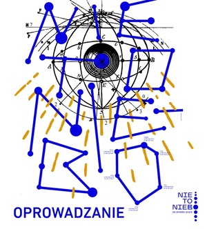RODZINNE ZWIEDZANIE WYSTAWY NIE TO NIEBO Z PRZEWODNIKIEM DLA DZIECI W WIEKU 7–12 LAT WRAZ Z OPIEKUNAMI