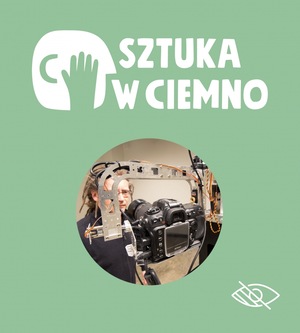  SZTUKA W CIEMNO. Roboty, portrety, foty