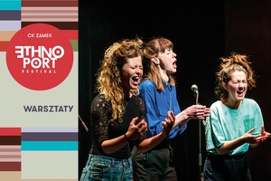 ETHNO PORT 2024: Warsztaty wokalno-instrumentalne z TRIO LAS LLORONAS