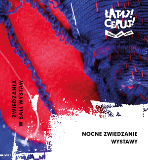 ŁATAJ! CERUJ! DŁUGIE ŻYCIE UBRAŃ - Nocne zwiedzanie wystawy z przewodnikiem