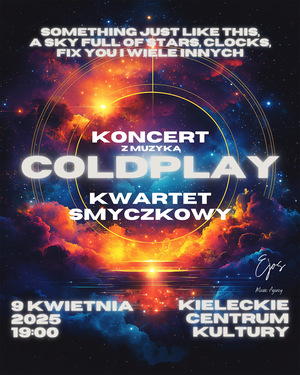 Koncert z muzyką "Coldplay" w wykonaniu kwartetu smyczkowego "EJOS"