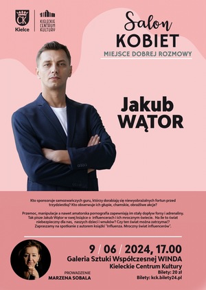 Salon Kobiet z Jakubem Wątorem