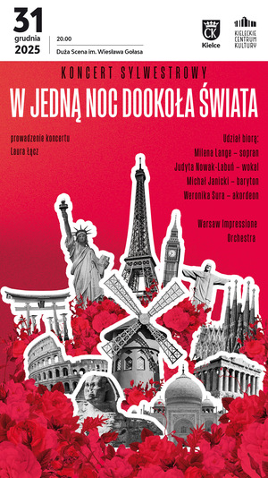 KONCERT SYLWESTROWY "W JEDNĄ NOC DOOKOŁA ŚWIATA"
