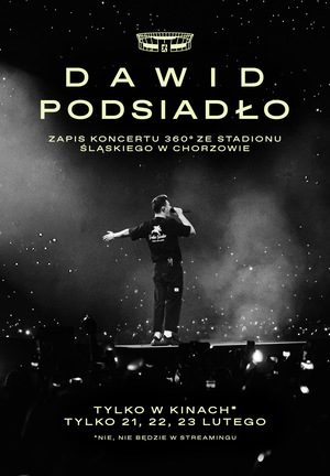Dawid Podsiadło - zapis koncertu 360° ze Stadionu Śląskiego w Chorzowie