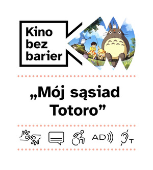 Kino bez barier: Mój sąsiad Totoro 