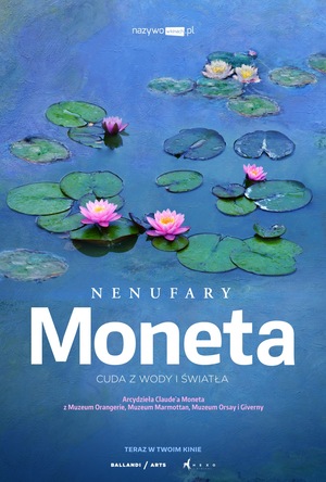 Nenufary Moneta. Cuda z wody i światła