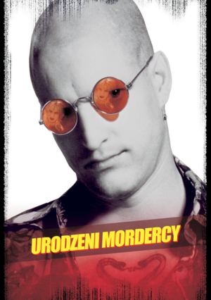 URODZENI MORDERCY | 100-lecie WARNER BROS 