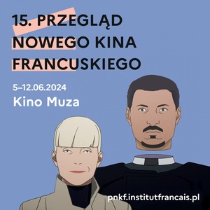 AMSTAFF | 15. PRZEGLĄD NOWEGO KINA FRANCUSKIEGO