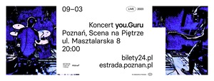 you.Guru | 9.03.2023 | POZNAŃ | Scena na Piętrze