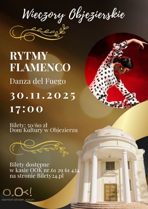 Wieczory Objezierskie III Rytmy Flamenco - Danza del Fuego