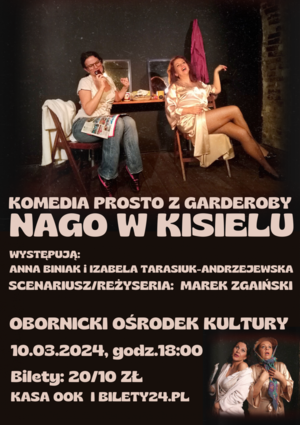 KOMEDIA PROSTO Z GARDEROBY ,,NAGO W KISIELU"