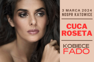 CUCA ROSETA - KOBIECE FADO