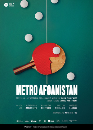 METRO AFGANISTAN - POKAZ STUDIA SZTUKI TEATRALNO AKTORSKIEJ STA