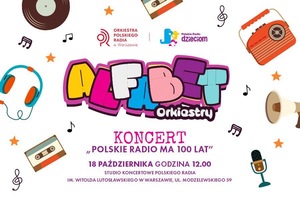 Koncert - ALFABET ORKIESTRY. POLSKIE RADIO MA 100 LAT