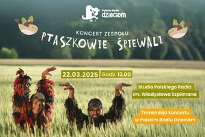 Koncert zespołu „Ptaszkowie Śpiewali”