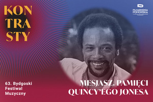 63. BFM | Mesjasz. Pamięci Quincy’ego Jonesa