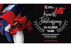 Koncert Jubileuszowy Ziemi Bydgoskiej