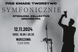 Fisz Emade Tworzywo Symfonicznie Warszawa
