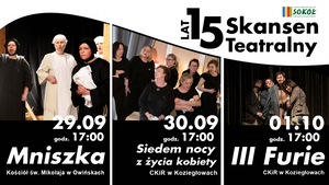 15-lecie Skansenu Teatralnego - III Furie