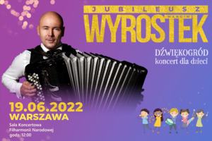 MARCIN WYROSTEK – Koncert edukacyjny dla dzieci
