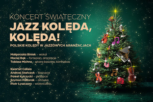 JAZZ KOLĘDA, KOLĘDA! - Koncert świąteczny