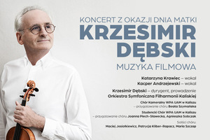 KRZESIMIR DĘBSKI - MUZYKA FILMOWA -  Koncert z okazji Dnia Matki