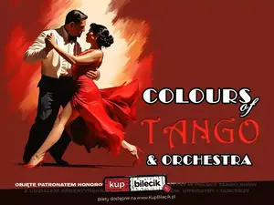 COLOURS OF TANGO & ORCHESTRA  - 28 września 2025 - Białystok, Opera Podlaska