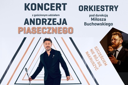 Bilety na wydarzenie - Koncert Orkiestry z gościnnym udziałem Andrzeja Piasecznego, Kościan