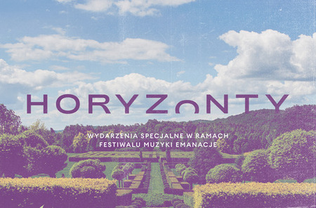 Bilety na wydarzenie - Festiwal EMANACJE | HORYZONTY: Spacer sensoryczny, Lusławice