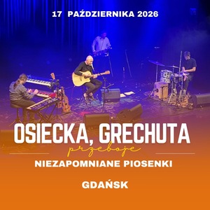 Osiecka, Grechuta - koncert w Gdańsku