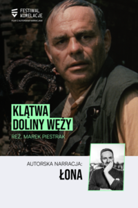 Bilety na wydarzenie - Festiwal Korelacje w Lublinie – Klątwa Doliny Węży z autorską narracją Łony - rozpoczęcie Lubelskiego Festiwalu Filmowego 2025, Lublin