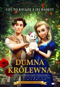 Bilety na wydarzenie - DUMNA KRÓLEWNA - dubbing, Nowy Sącz