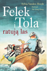 Bilety na wydarzenie - FELEK I TOLA RATUJĄ LAS , Nowy Sącz
