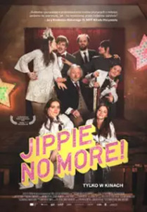 Bilety na wydarzenie - JIPPIE NO MORE - lektor, Nowy Sącz