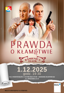 Bilety na wydarzenie - Prawda o kłamstwie, Grodzisk Mazowiecki